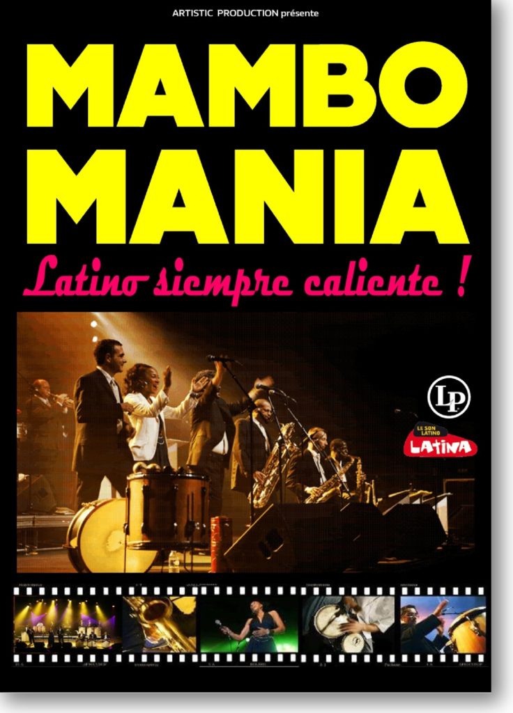 MAMBOMANIA Grand orchestre de musique cubaine Artistic Production +33 (0) 556 32 40 78​
